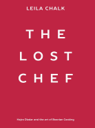 The Lost Chef: Hajro Dizdar and the Art of Bosnian Cooking