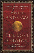 The Lost Choice - Andrews, Andy