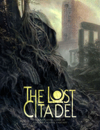The Lost Citadel Roleplaying Game