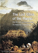The Lost Cities of the Mayas: Religion, Politics, and Revolution in Central America
