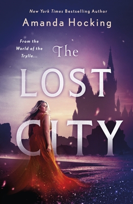 The Lost City: The Omte Origins (from the World of the Trylle) - Hocking, Amanda