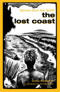 The Lost Coast: Stories from the Surf - Kampion, Drew