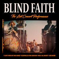 The Lost Concert Performance - Blind Faith