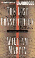 The Lost Constitution - Martin, William, and Gigante, Phil (Read by)