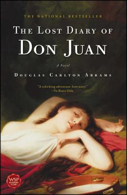 The Lost Diary of Don Juan - Abrams, Douglas Carlton
