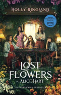 The Lost Flowers of Alice Hart: The beautiful and inspiring international bestselling novel from a much-loved award-winning author, now a major TV series on Prime Video