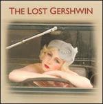 The Lost Gershwin