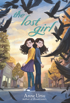 The Lost Girl - Ursu, Anne