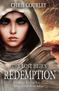 The Lost Heir's Redemption: Book Two of The Inheritance Ring Series