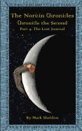 The Lost Journal: The Noricin Chronicles: Chronicle the Second Part 4