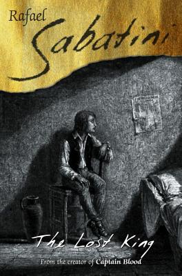 The Lost King - Sabatini, Raphael