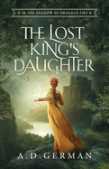 The Lost King's Daughter