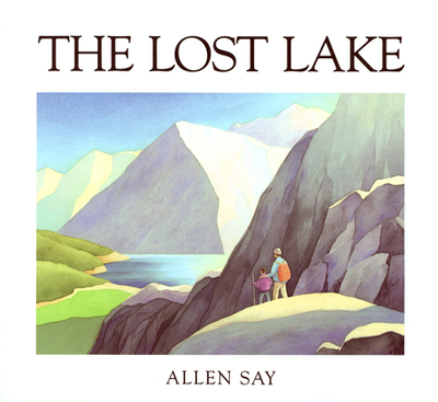 The Lost Lake - Say, Allen