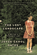 The Lost Landscape: A Writer's Coming of Age