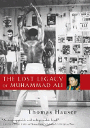 The Lost Legacy of Muhammad Ali