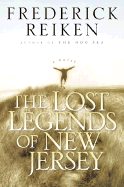 The Lost Legends of New Jersey - Reiken, Frederick