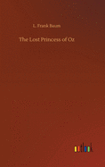 The Lost Princess of Oz