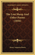 The Lost Sheep and Other Poems (1856)