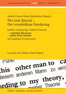 The Lost Special / Der verschollene Sonderzug: Lektre zweisprachig, Englisch / Deutsch; WRTLICH BERSETZT - jedes Wort einzeln - auf eingefgter Zwischenzeile. Lesespa ohne lstiges Nachschlagen!