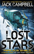 The Lost Stars - Perilous Shield (Book 2): A Novel from the Lost Fleet Universe