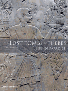 The Lost Tombs of Thebes: Life in Paradise