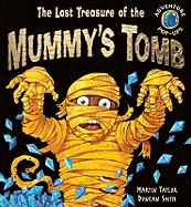 The Lost Treasure of the Mummy's Tomb