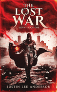The Lost War: Eidyn Book One