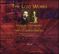 The  Lost Works: Feinberg & Winterberg - Christophe Sirodeau (piano); Nina Zymbalist (violin)