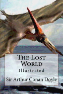 The Lost World: Illustrated