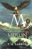 The Lost Years of Merlin - Barron, T A