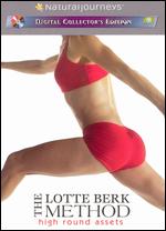 The Lotte Berk Method: High Round Assets [Digital Collector's Edition] - Andrea Ambandos