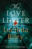 The Love Letter: A thrilling novel full of secrets, lies and unforgettable twists