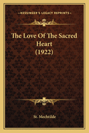 The Love of the Sacred Heart (1922)