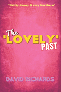 The 'lovely' Past