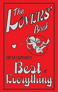 The Lovers' Book: For the Lover Who's Best at Everything
