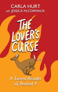 The Lover's Curse: A Tiered Reader of Aeneid 4