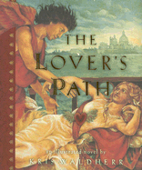 The Lover's Path: An Illustrated Novel - Waldherr, Kris