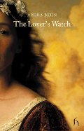The Lover's Watch: Or the Art of Making Love