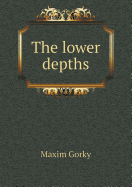 The Lower Depths