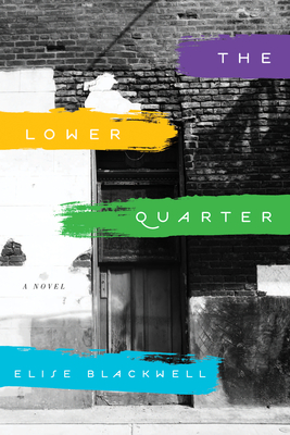 The Lower Quarter - Blackwell, Elise