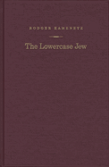 The Lowercase Jew