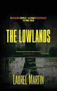 The Lowlands: A Missing Couple-A Family Desperate to Find Them