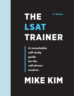The LSAT Trainer - Kim, Mike