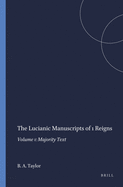 The Lucianic Manuscripts of 1 Reigns: Volume 1: Majority Text