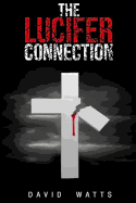 The Lucifer Connection: Special Edition