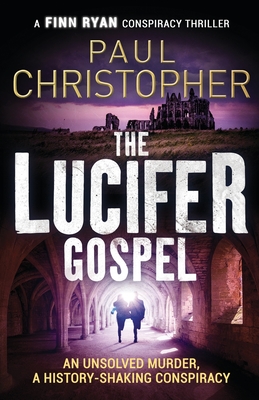 The Lucifer Gospel - Christopher, Paul