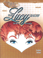 The Lucy Show Bible Study