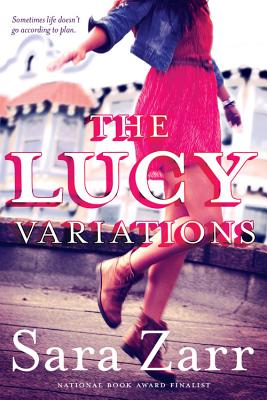The Lucy Variations - Zarr, Sara