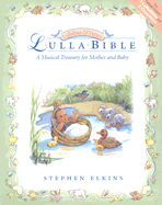 The LullaBible: A Musical Treasury for Mother and Baby