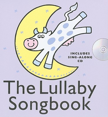 The Lullaby Songbook - Barkway, Ann (Editor)